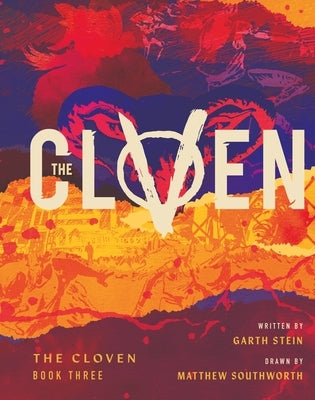 The Cloven: Book Three by Stein, Garth