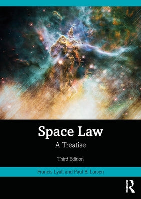 Space Law: A Treatise by Lyall, Francis