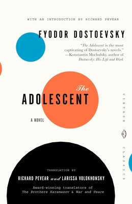 The Adolescent by Dostoyevsky, Fyodor