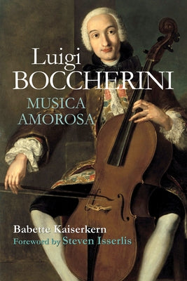 Luigi Boccherini: Musica Amorosa by Kaiserkern, Babette