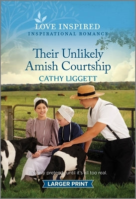 Their Unlikely Amish Courtship: An Uplifting Inspirational Romance by Liggett, Cathy