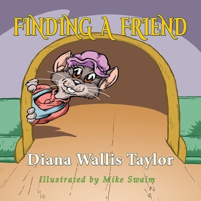 Finding a Friend by Taylor, Diana Wallis