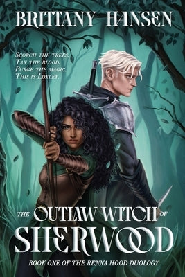 The Outlaw Witch of Sherwood by Hansen