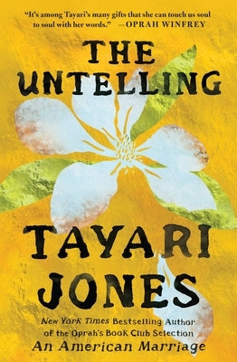 The Untelling by Jones, Tayari