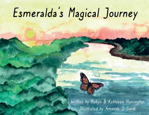 Esmeralda's Magical Journey by Harrington, Kathleen