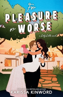 For Pleasure Or Worse by Kinword, Karissa