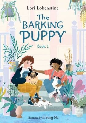 The Barking Puppy by Lobenstine, Lori