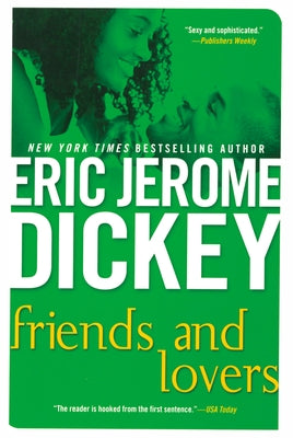 Friends and Lovers by Dickey, Eric Jerome