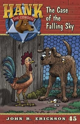The Case of the Falling Sky by Erickson, John R.