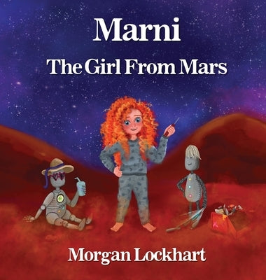 Marni: The Girl From Mars by Lockhart, Morgan