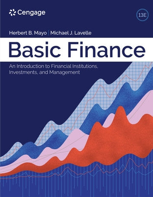 Basic Finance: An Introduction to Financial Institutions, Investments, and Management, Loose-Leaf Version by Mayo, Herbert B.