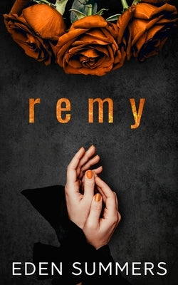 Remy by Summers, Eden