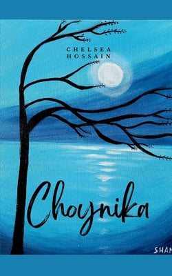 Choynika by Hossain, Chelsea