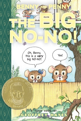 Benny and Penny in the Big No-No!: Toon Books Level 2 by Hayes, Geoffrey