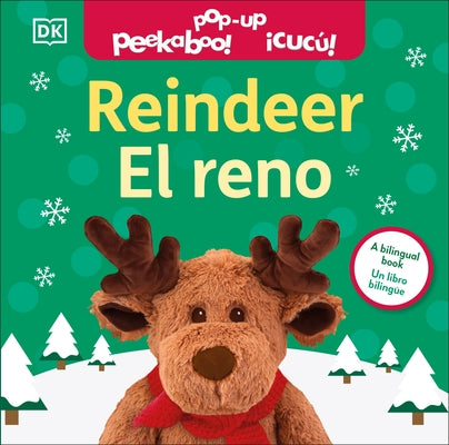 Bilingual Pop-Up Peekaboo! Reindeer / El Reno by DK