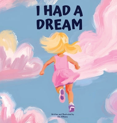 I Had a Dream by Williams, Ella