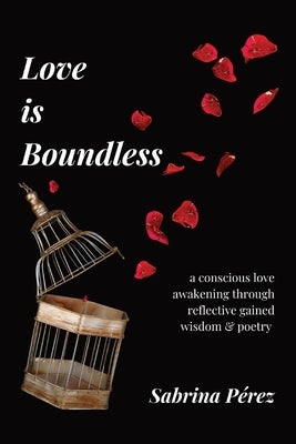 Love is Boundless by P&#233;rez, Sabrina