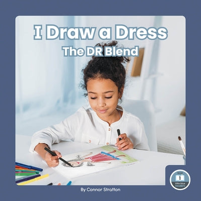 I Draw a Dress: The Dr Blend by Stratton, Connor