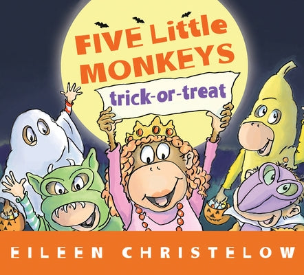 Five Little Monkeys Trick-Or-Treat Board Book by Christelow, Eileen