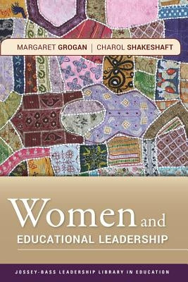 Women and Educational Leadership by Grogan, Margaret