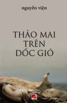 Th&#7843;o Mai Tr?n D&#7889;c Gi? by Nguyen, Vien