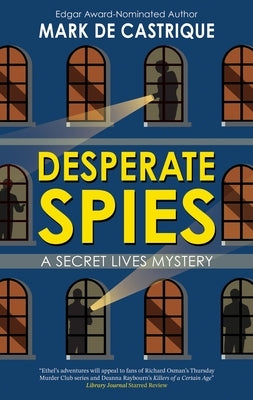 Desperate Spies by de Castrique, Mark