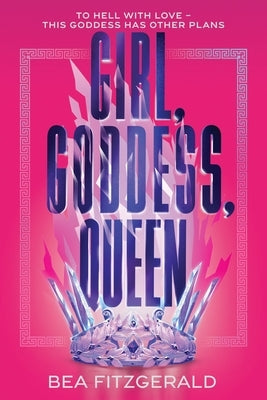 Girl, Goddess, Queen (Standard Edition) by Fitzgerald, Bea