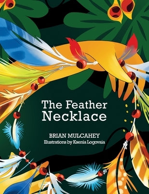 The Feather Necklace by Mulcahey, Brian