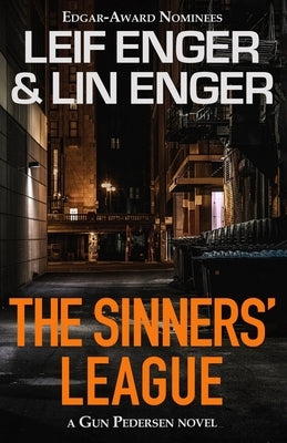 The Sinners' League: A Gun Pedersen Novel by Enger, Lin