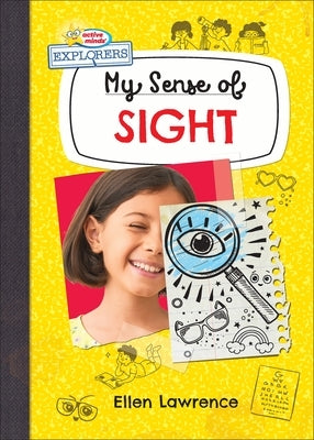 My Sense of Sight by Lawrence, Ellen
