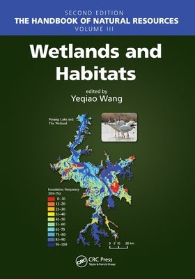 Wetlands and Habitats by Wang, Yeqiao