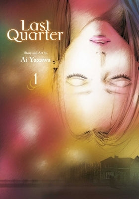 Last Quarter, Vol. 1 by Yazawa, Ai
