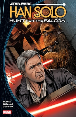 Star Wars: Han Solo - Hunt for the Falcon by Barnes, Rodney