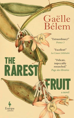 The Rarest Fruit by BÃ©lem, GaÃ«lle