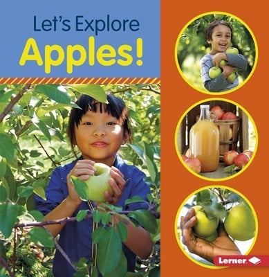 Let's Explore Apples! by Colella, Jill