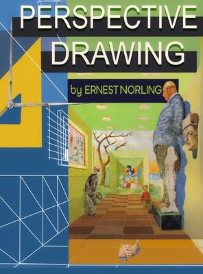 Perspective Drawing by Norling, Ernest