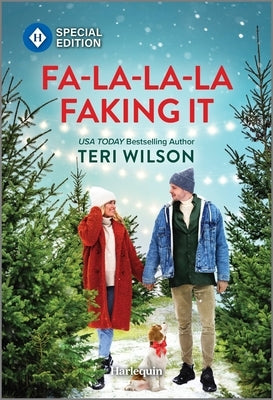 Fa-La-La-La Faking It by Wilson, Teri