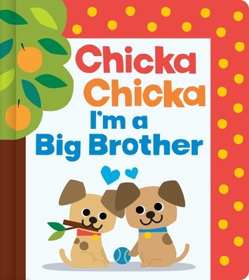 Chicka Chicka I'm a Big Brother by Marsden, Blake