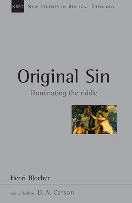 Original Sin: Illuminating the Riddle Volume 5 by Blocher, Henri