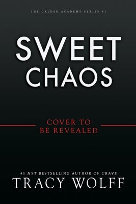 Sweet Chaos (Standard Edition) by Wolff, Tracy