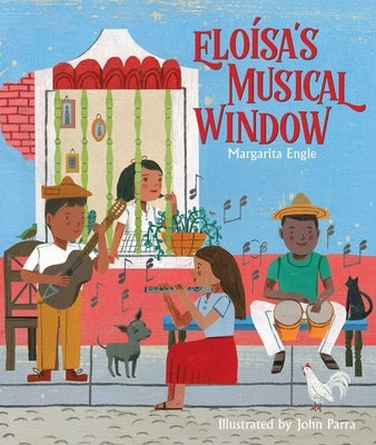 Eloísa's Musical Window by Engle, Margarita