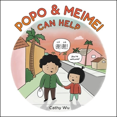 Popo & Meimei Can Help by Wu, Cathy