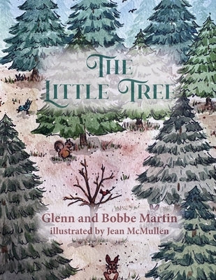 The Little Tree by Martin, Glenn &. Bobbe