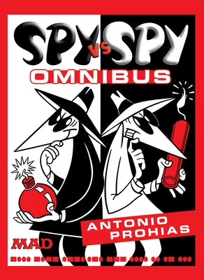 Spy vs. Spy Omnibus (New Edition) by Prohias, Antonio