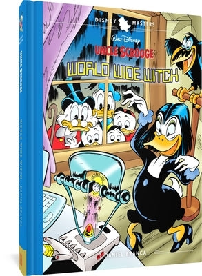 Walt Disney's Uncle Scrooge: World Wide Witch: Disney Masters Vol. 24 by Branca, Daniel