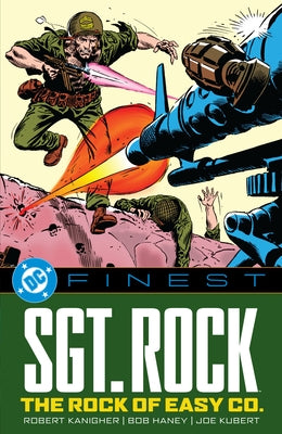 DC Finest: Sgt. Rock: The Rock of Easy Co. by Kanigher, Robert