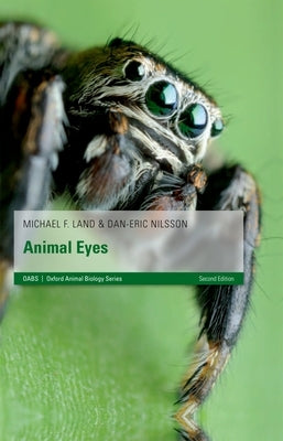 Animal Eyes by Land, Michael F.