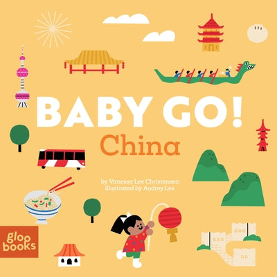 Baby Go! China by Christensen, Vanessa Lee