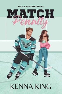 Match Penalty: Special Edition by King, Kenna