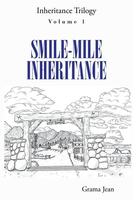 Smile-Mile Inheritance by Jean, Grama